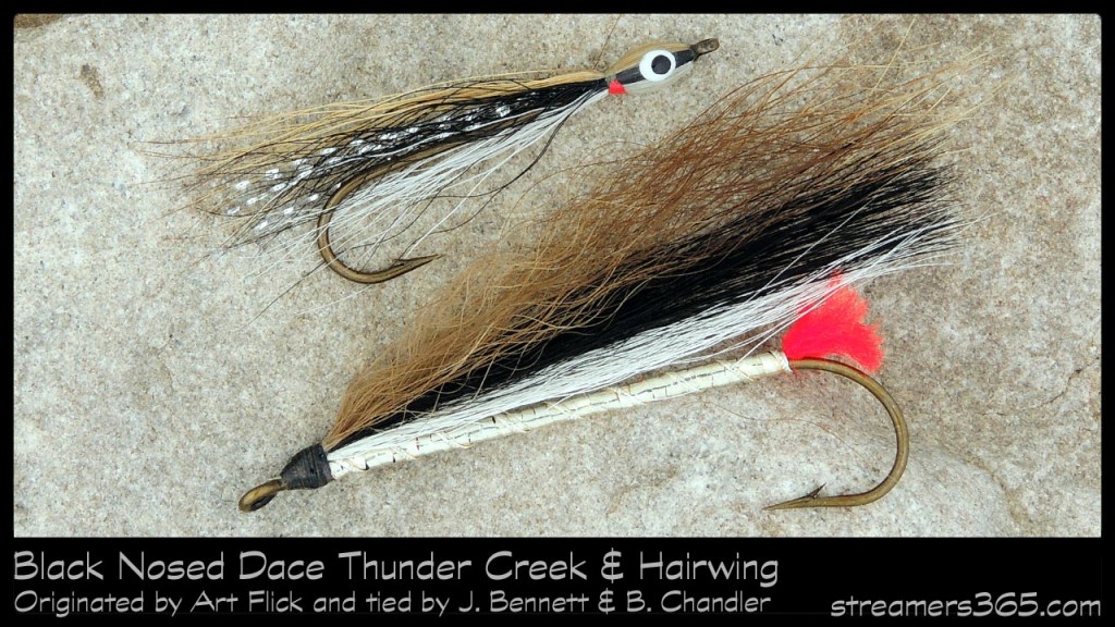 #78-2013 Black Nosed Dace Thunder Creek and Hairwing Streamers - Jim Bennett & Bill Chandler